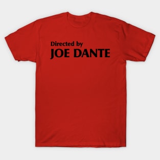 Directed by Joe Dante (The Howling), Black Variant T-Shirt